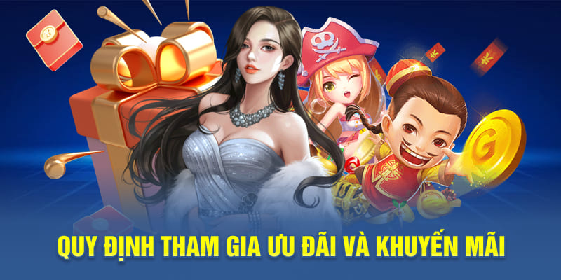Quy định tham gia ưu đãi và khuyến mãi